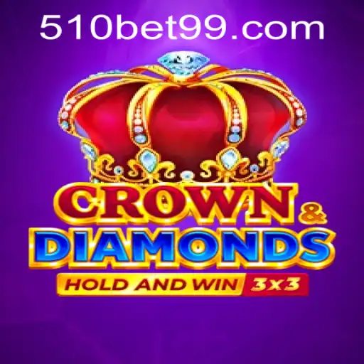 Exploring the Thrilling Dynamics of Crowndiamonds and 510bet PH Login