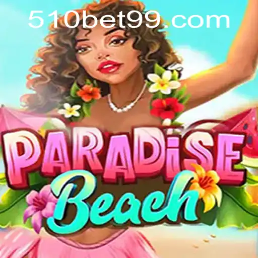 Discover the Thrilling World of ParadiseBeach and 510bet PH Login